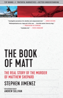 Image for The book of Matt : the real story of the murder of Matthew Shepard
