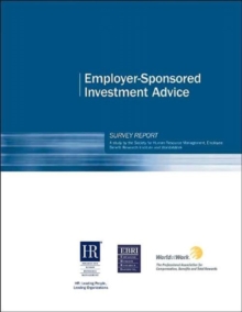 SHRM Employer-Sponsored Investment Advice Survey