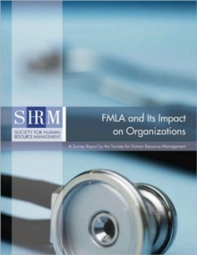 FMLA and Its Impact on Organizations