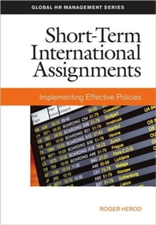 Image for Short-Term International Assignments : Implementing Effective Policies