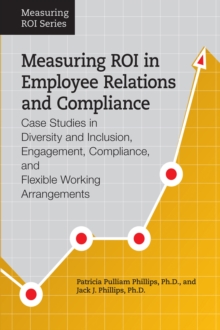 Image for Measuring ROI in Employee Relations and Compliance