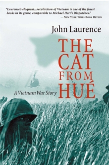 Image for The cat from Huâe  : a Vietnam war story