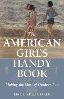 Image for The American Girl's Handy Book