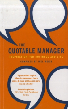 Image for The quotable manager  : inspiration for business and life