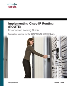 Image for Implementing Cisco IP Routing (ROUTE) Foundation Learning Guide
