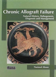 Chronic Allograft Failure