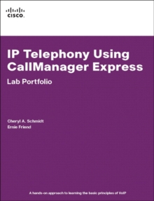 Image for IP Telephony Using CallManager Express Lab Portfolio