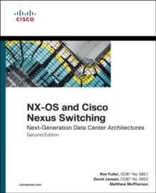 Image for NX-OS and Cisco nexus switching  : next-generation data center architectures