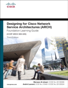 Image for Designing for Cisco Network Service Architectures (ARCH) Foundation Learning Guide