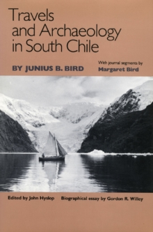 Image for Travels and Archaeology in South Chile