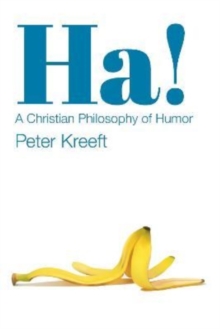Image for Ha!  : a Christian philosophy of humor