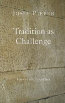 Image for Tradition as Challenge – Essays and Speeches