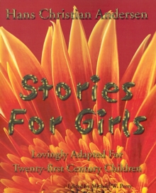 Image for Stories for Girls : Lovingly Adapted for Twenty-First Century Children