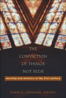Conviction of Things Not Seen