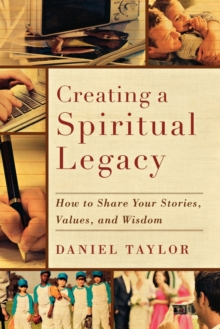 Creating a Spiritual Legacy