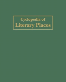 Cyclopedia of Literary Places