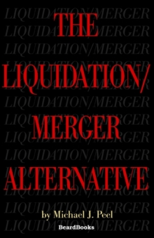 Image for The Liquidation/merger Alternative