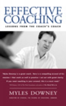 Image for Effective coaching  : lessons from the coaches' coach