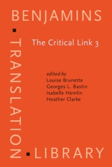The Critical Link 3: Interpreters in the Community. Selected papers from the Third International Conference on Interpreting in Legal, Health and Social Service Settings, Montreal, Quebec, Canada 22-26 May 2001
