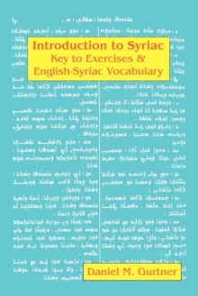 Image for Introduction to Syriac : Key to Exercises & English-Syriac Vocabulary