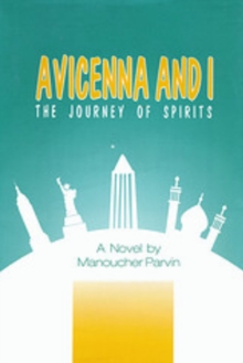 Image for Avicenna & I : The Journey of Spirits
