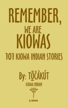 Image for Remember, We are Kiowas