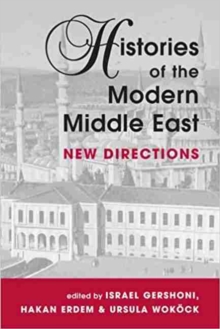 Histories of the Modern Middle East