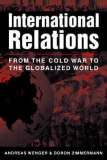 Image for International relations  : from the Cold War to the globalized world