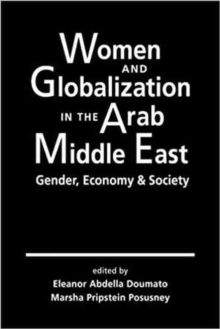 Women and Globalization in the Arab Middle East