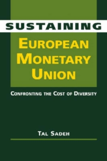 Sustaining European Monetary Union