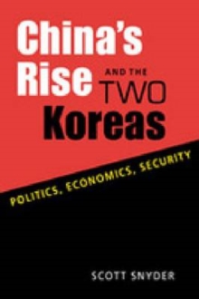 Image for China's Rise and the Two Koreas