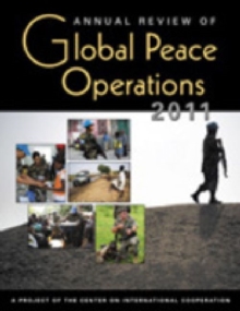Annual Review of Global Peace Operations 2011