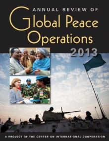 Annual Review of Global Peace Operations 2013