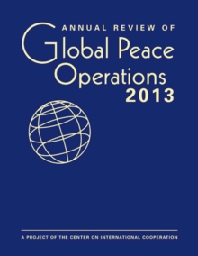 Annual Review of Global Peace Operations 2013