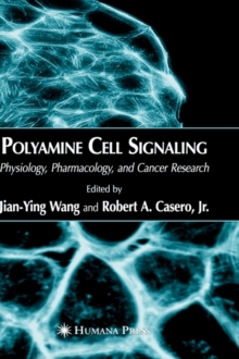 Image for Polyamine Cell Signaling : Physiology, Pharmacology, and Cancer Research