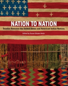 Image for Nation to nation: treaties between the United States and American Indian Nations