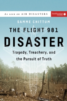 Image for The Flight 981 Disaster : Tragedy, Treachery, and the Pursuit of Truth