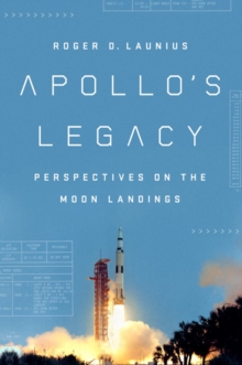 Image for Apollo'S Legacy : Perspectives on the Moon Landings