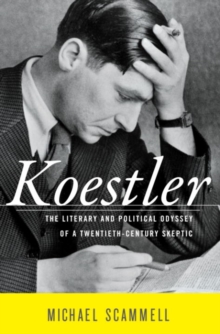 Image for Koestler: the indispensable intellectual