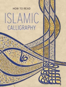Image for How to Read Islamic Calligraphy