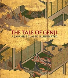 Image for The Tale of Genji - A Japanese Classic Illuminated