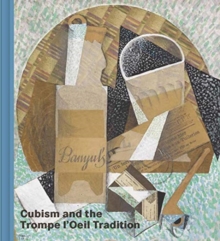 Cubism and the Trompe l’Oeil Tradition