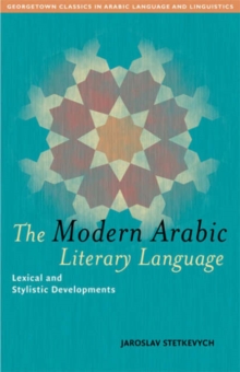 Image for The Modern Arabic Literary Language