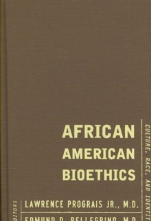 Image for African American bioethics  : culture, race, and identity