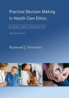 Image for Practical decision making in health care ethics  : cases and concepts