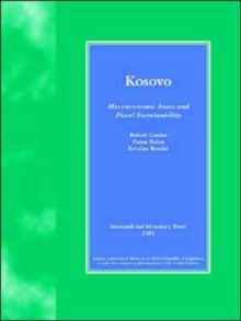 Image for Kosovo : Macroeconomic Issues and Fiscal Sustainability