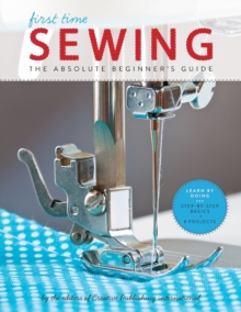 Sewing (First Time): The Absolute Beginner’s Guide