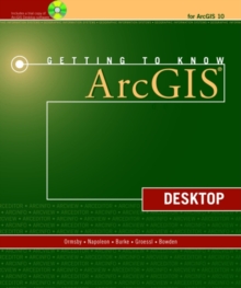 Image for Getting to Know ArcGIS Desktop