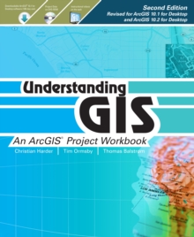 Image for Understanding GIS : an ArcGIS project workbook