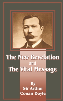 Image for The New Revelation and the Vital Message
